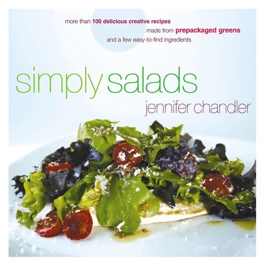 SIMPLY SALADS: MORE THAN 100 DEL