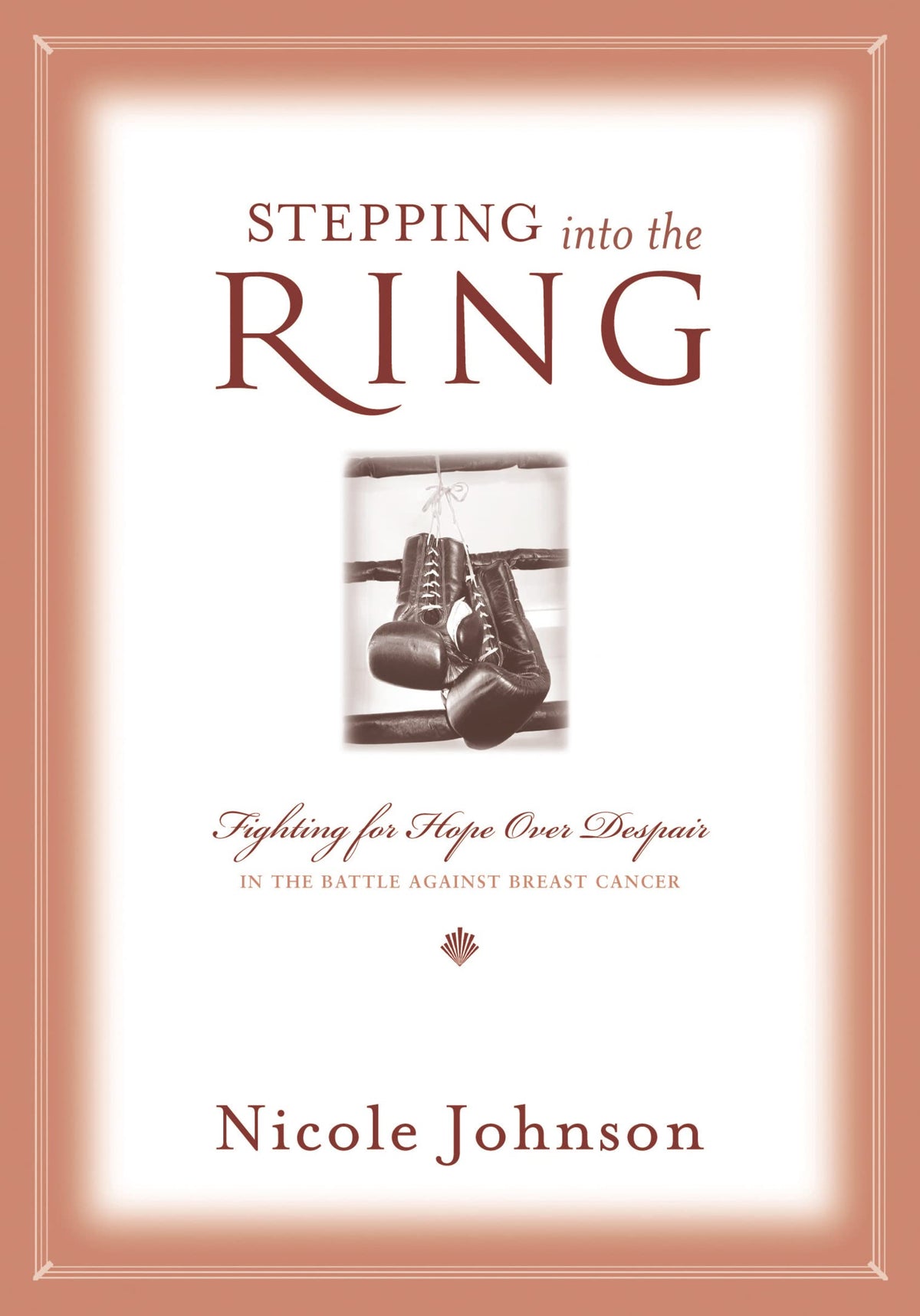 Stepping into the Ring: Fighting for Hope Over Despair in the Battle Against Breast Cancer