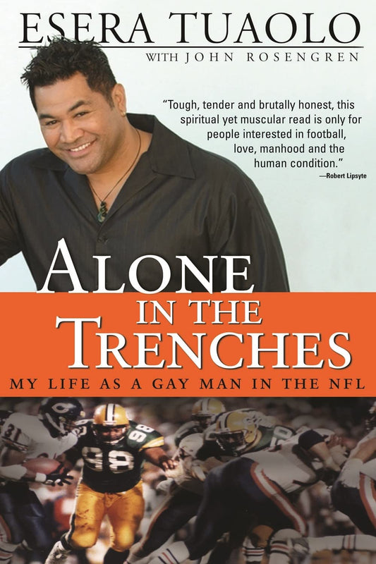 Alone in the Trenches: My Life as a Gay Man in the NFL (LGBTQ+ Sports Memoir)