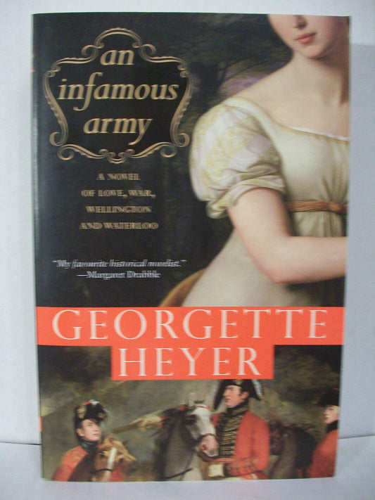 An Infamous Army: A Novel of Wellington, Waterloo, Love and War