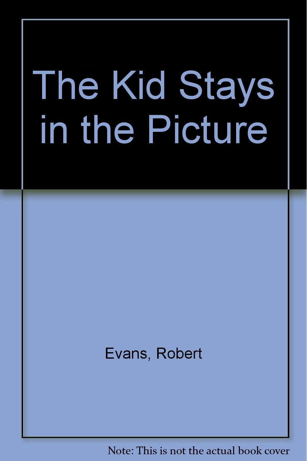 The Kid Stays in the Picture