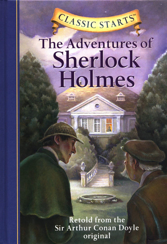 Classic Starts: The Adventures of Sherlock Holmes