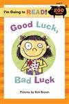I'm Going to Read (Level 3): Good Luck, Bad Luck (I'm Going to Read Series)