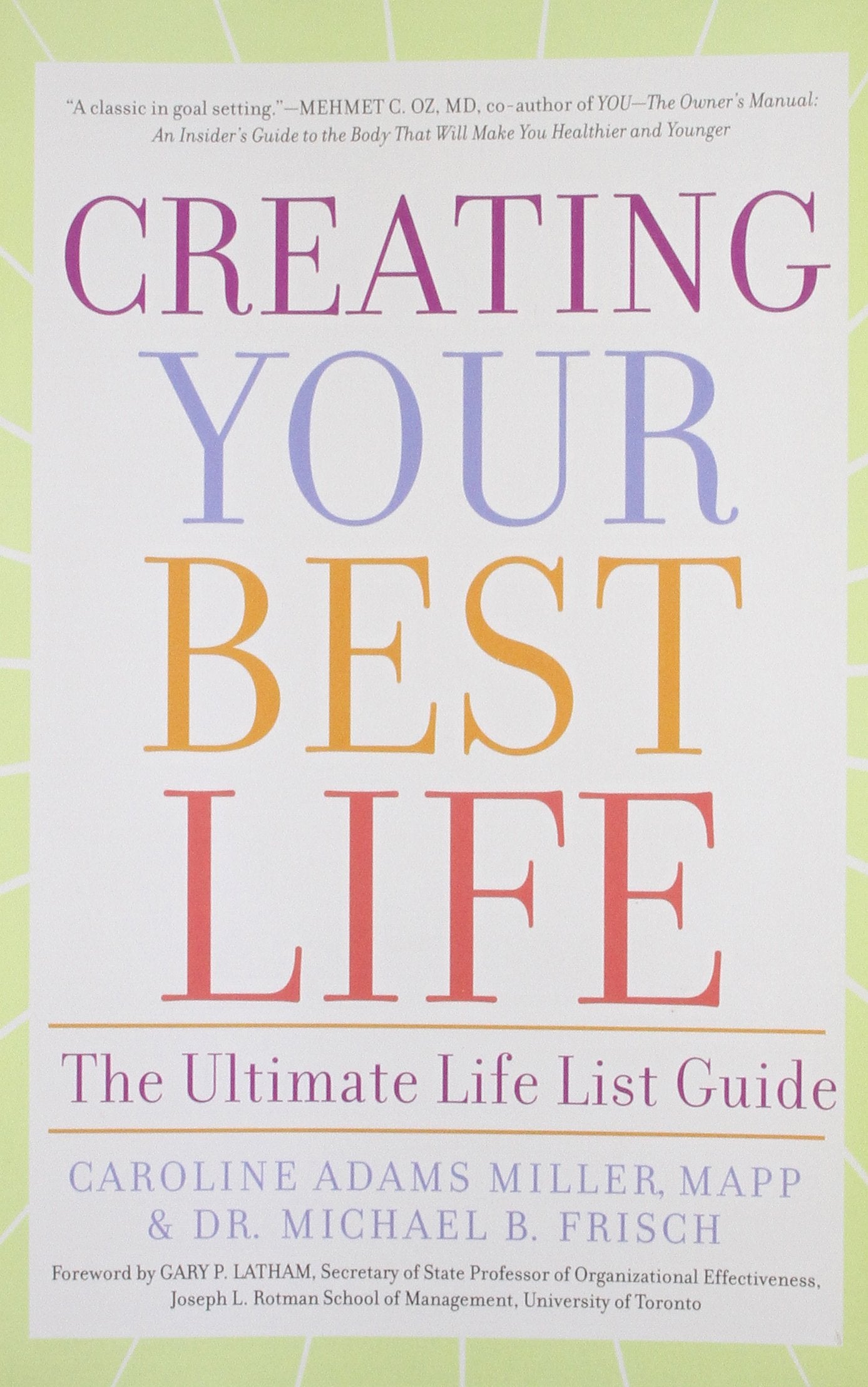 Creating Your Best Life: The Ultimate Life List Guide