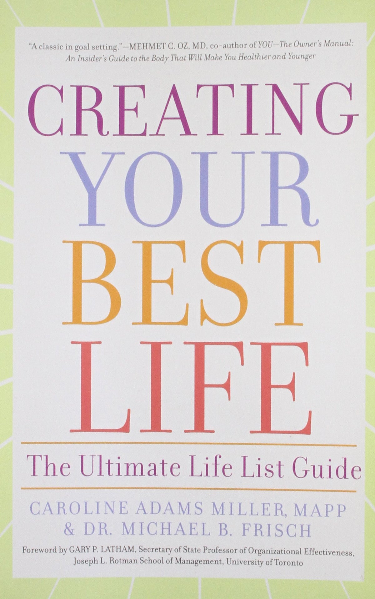 Creating Your Best Life: The Ultimate Life List Guide