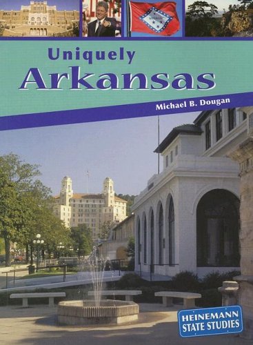 Uniquely Arkansas (State Studies)