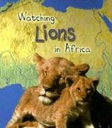Watching Lions in Africa (Wild World)