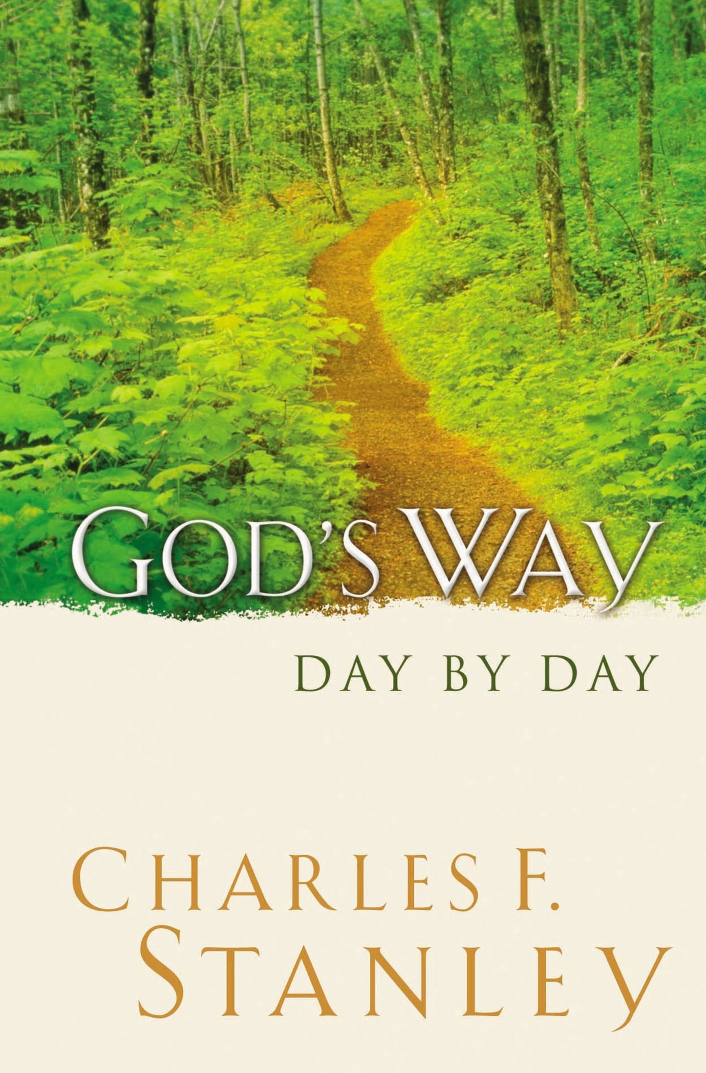 God's Way Day By Day: A Daily Devotional for Discovering God’s Life-Changing Wisdom (365 Devotions - Inspiration for Every Day of the Year)