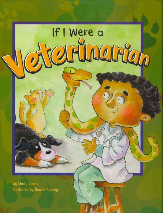 If I Were a Veterinarian (Dream Big!)