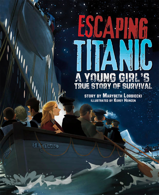Escaping Titanic: A Young Girl's True Story of Survival (Na)
