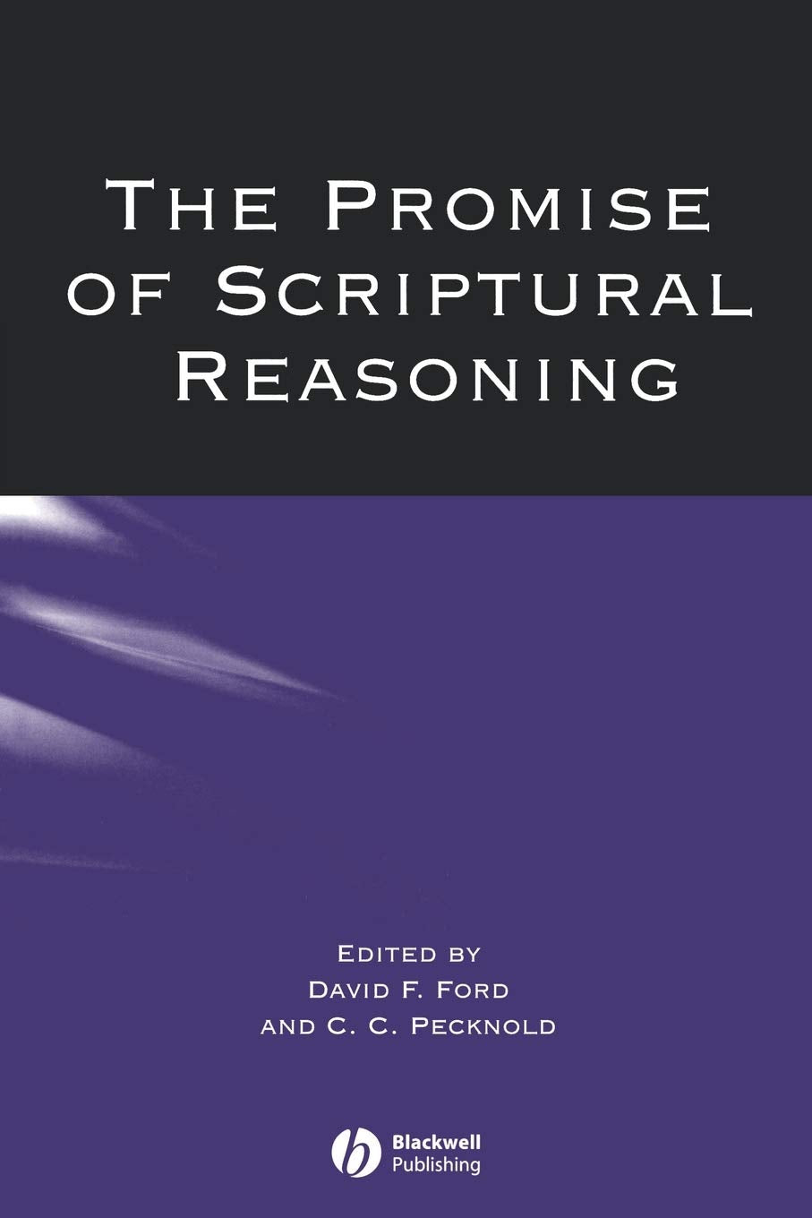 The Promise of Scriptural Reasoning (Directions in Modern Theology)