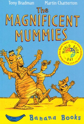 Magnificent Mummies (Blue Bananas)