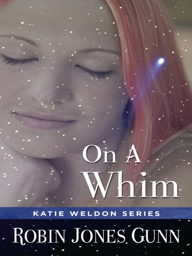 On a Whim (Thorndike Press Large Print Christian Fiction: Katie Weldon Series, 2)