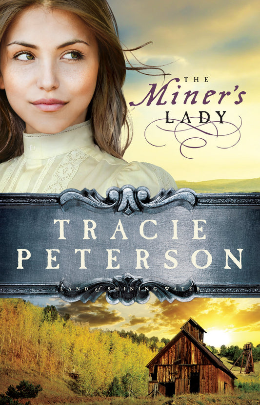The Miner's Lady (Land of Shining Water, 3)