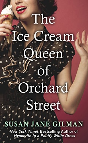 The Ice Cream Queen Of Orchard Street