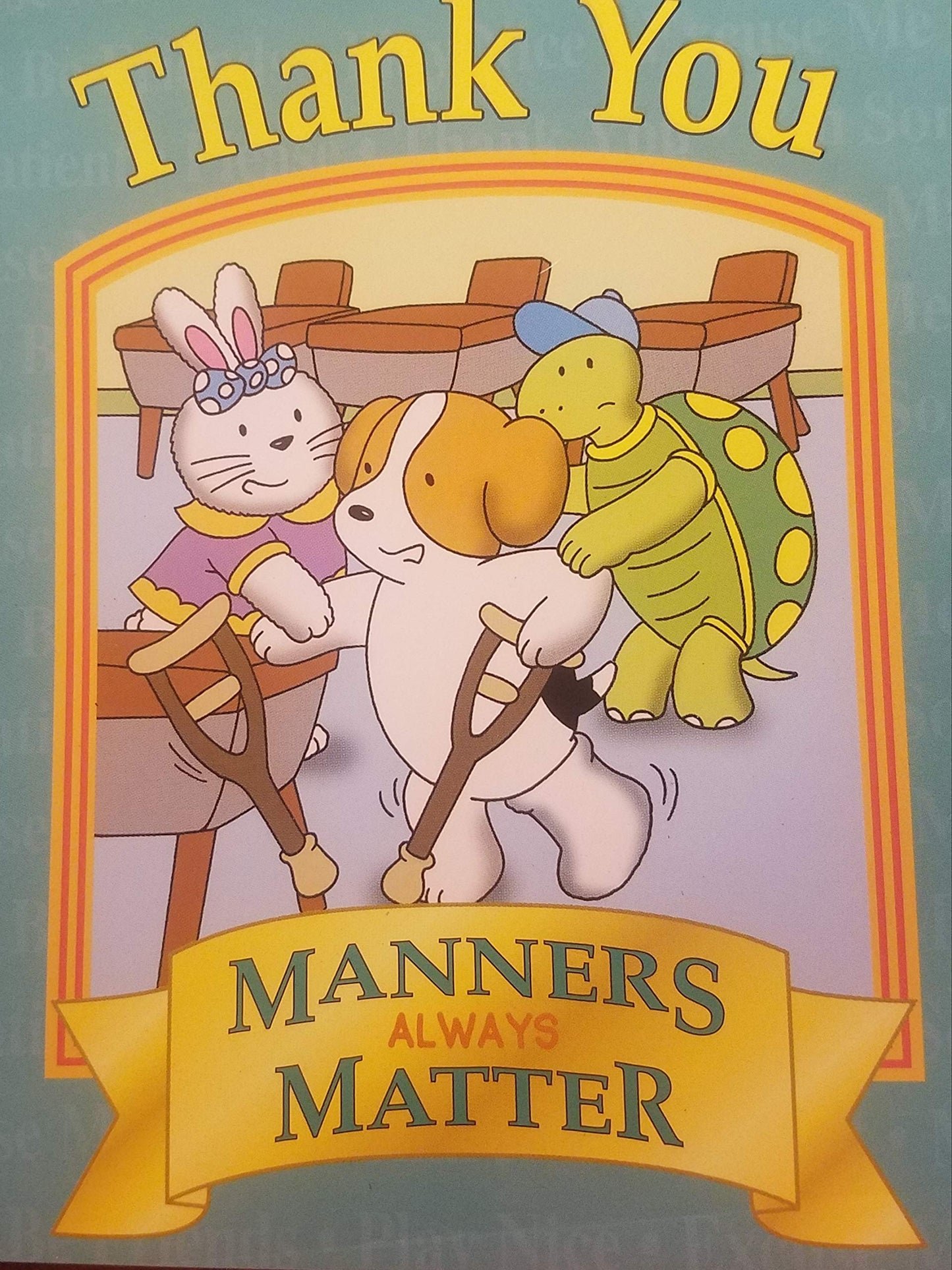 Thank You: Manners Always Matter