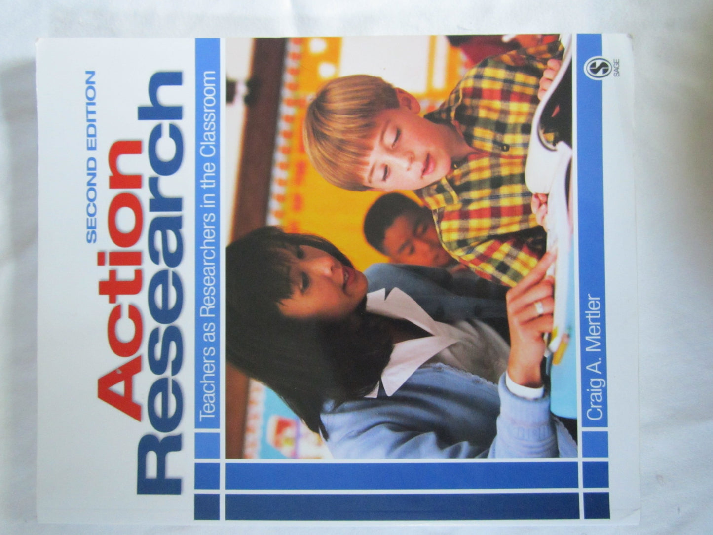 Action Research: Teachers as Researchers in the Classroom, Second Edition