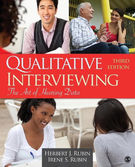 Qualitative Interviewing: The Art of Hearing Data