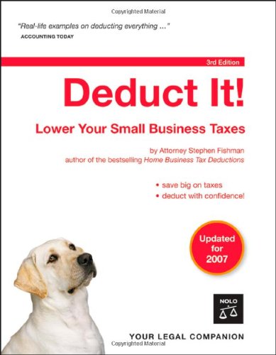 Deduct It! Lower Your Small Business Taxes