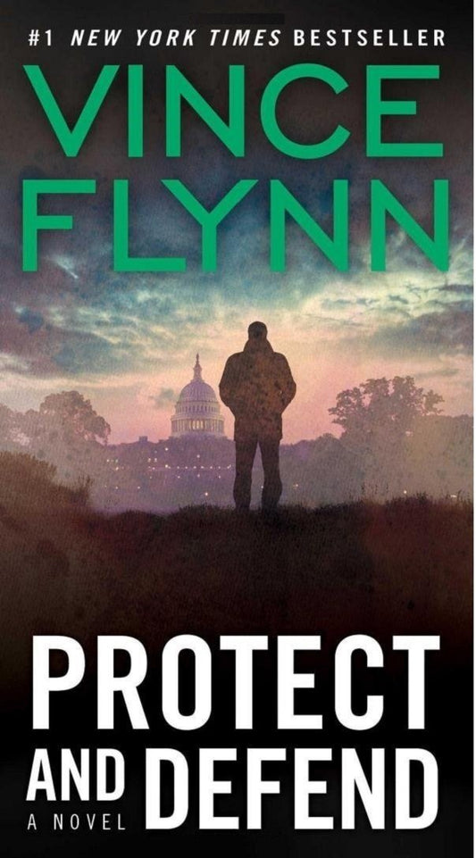 Protect and Defend (A Mitch Rapp Novel)