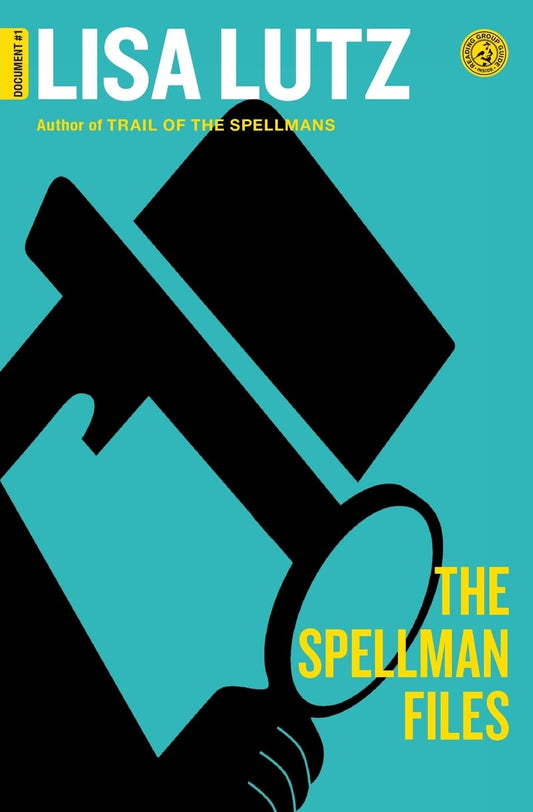 The Spellman Files: Document #1 (The Spellman Series)