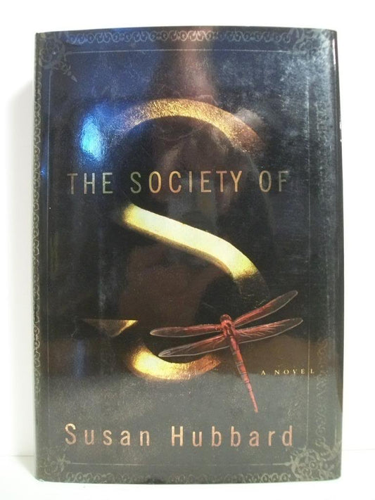 The Society of S: A Novel