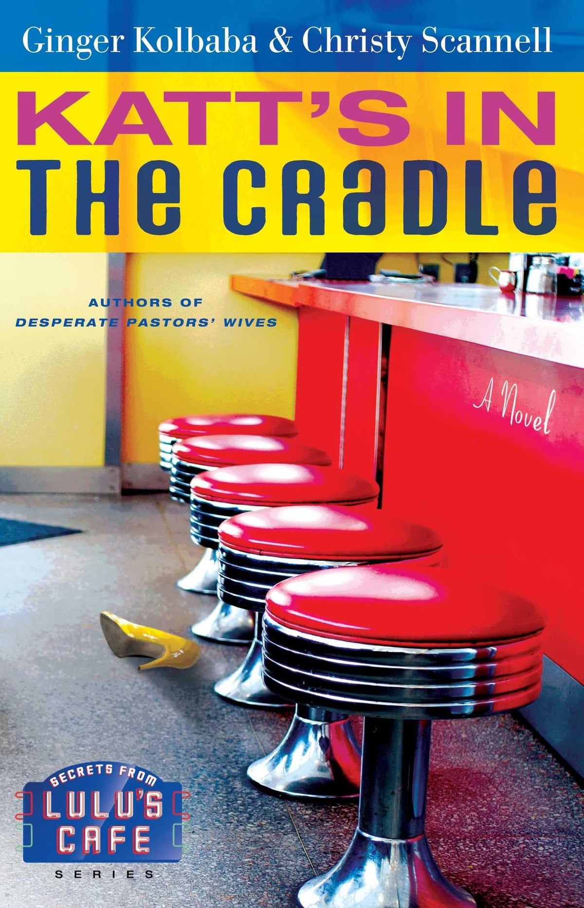 Katt's in the Cradle: A Secrets from Lulu's Cafe Novel (3)