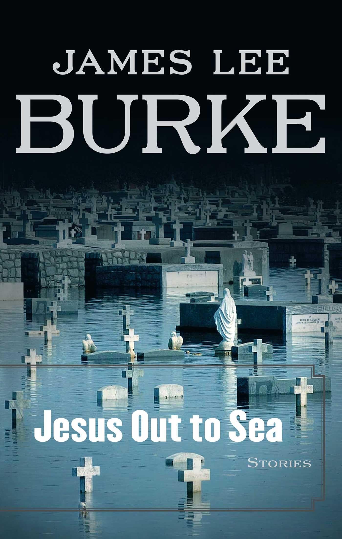 Jesus Out to Sea: Stories