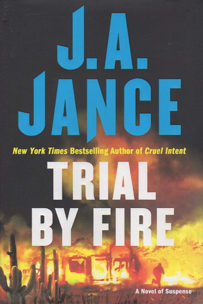 Trial by Fire: A Novel of Suspense