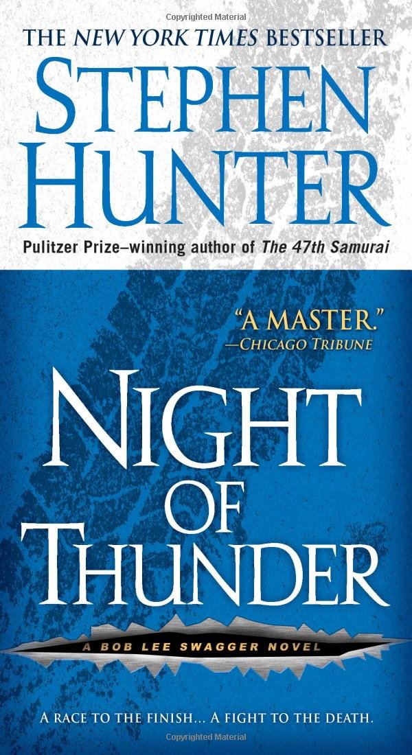 Night of Thunder: A Bob Lee Swagger Novel