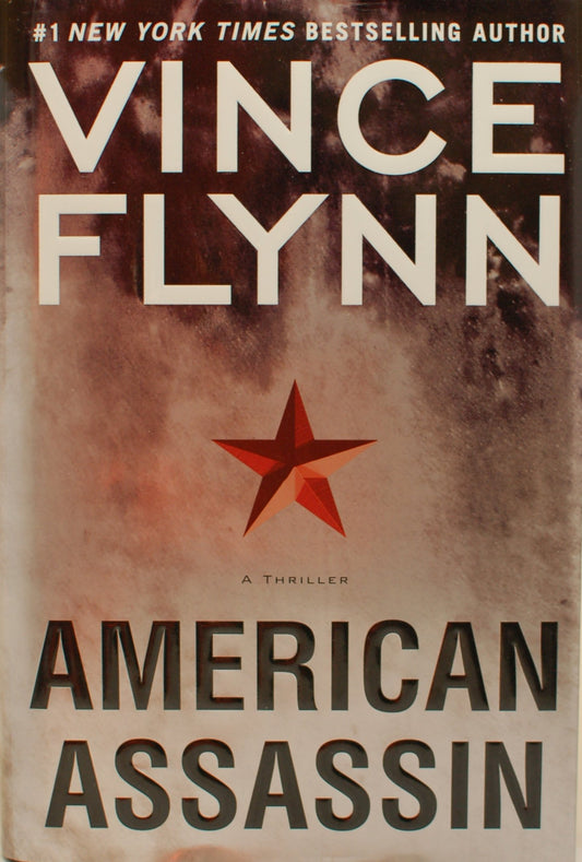 American Assassin: A Thriller (A Mitch Rapp Novel)