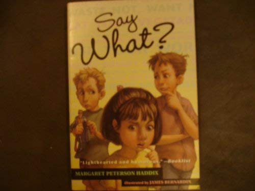 Say What?