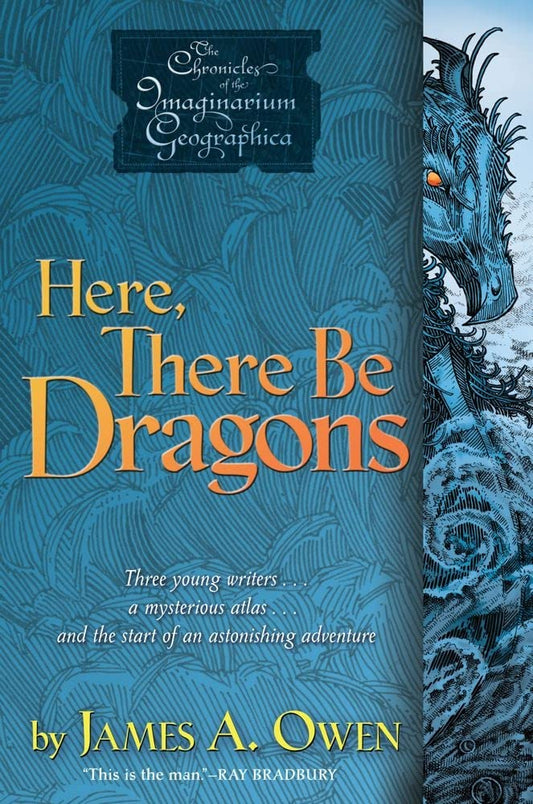Here, There Be Dragons (Chronicles of the Imaginarium Geographica, The)