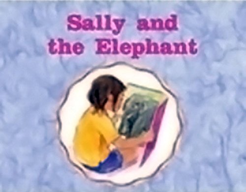 Sally and the Elephant: Individual Student Edition Magenta (Levels 2-3)