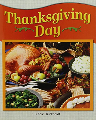 Thanksgiving Day: Leveled Reader Grade 1 (Rigby Literacy by Design Readers, Grade 1)