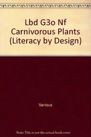 Carnivorous Plants: Leveled Reader Grade 3 (Rigby Literacy by Design Readers, Grade 3)