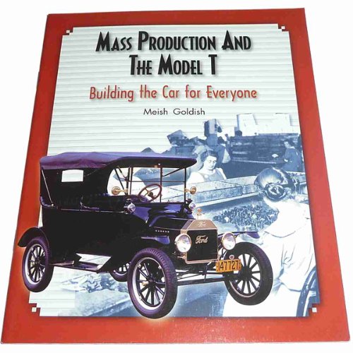 Mass Productions and the Model T: Leveled Reader Grade 5 (Rigby Literacy by Design Readers, Grade 5)