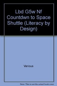 Rigby Literacy by Design: Leveled Reader Grade 5 Countdwn to Space Shuttle