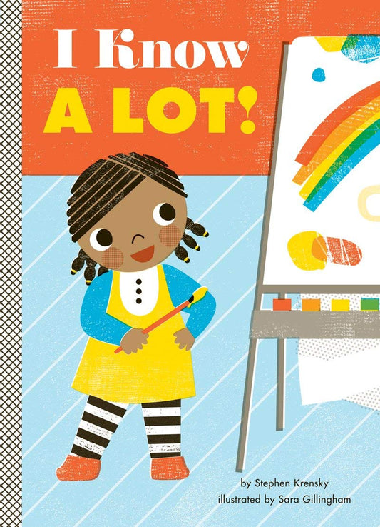 I Know a Lot!: A Board Book (Empowerment Series)