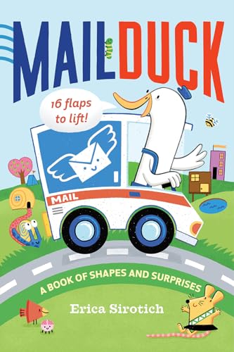 Mail Duck (A Mail Duck Special Delivery): A Book of Shapes and Surprises