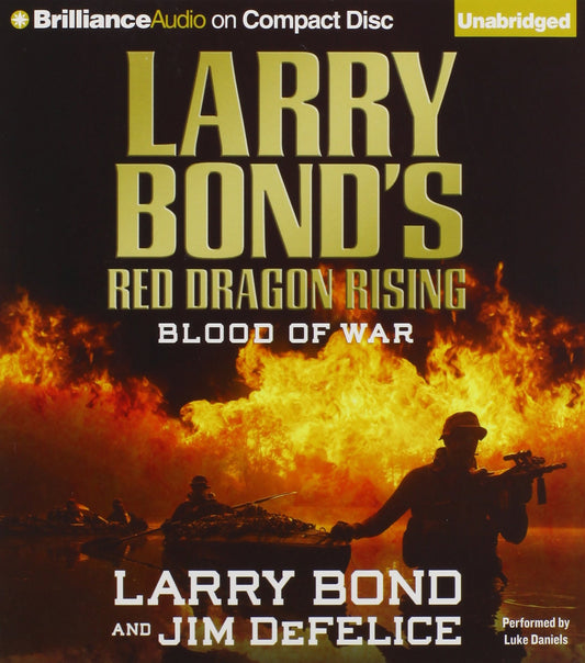 Larry Bond's Red Dragon Rising: Blood of War (Red Dragon Series, 4)