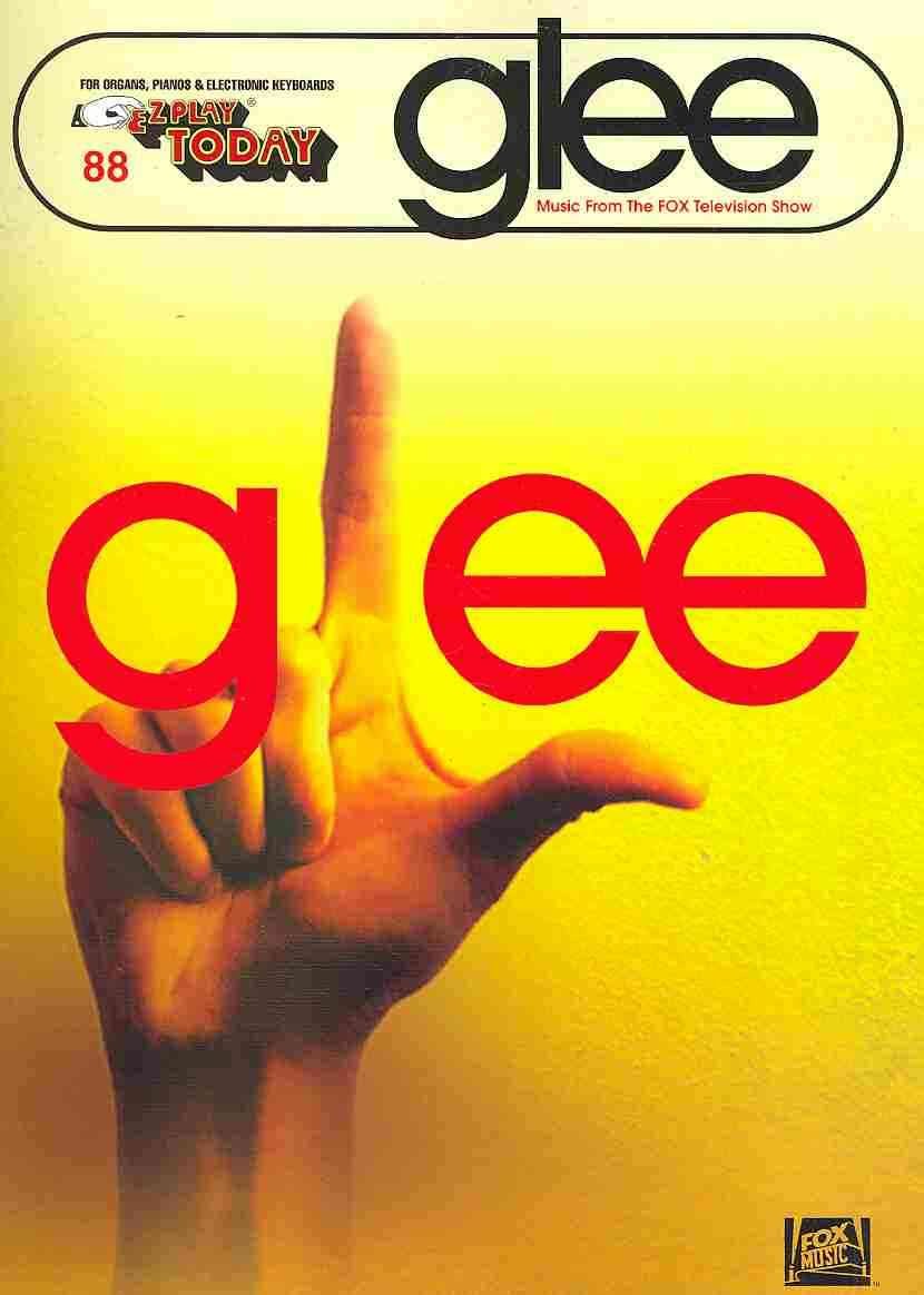 Glee: Music from the FOX television show - For Organs, Piano and Electronic Keyboards (E-Z Play Today)