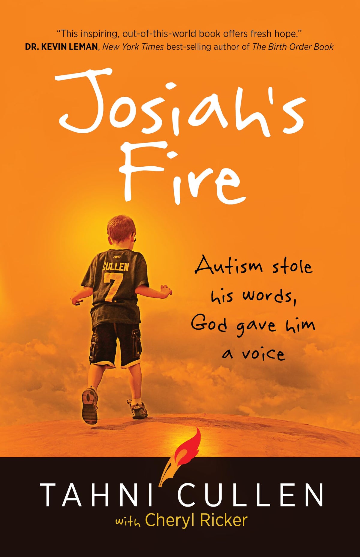 Josiah's Fire: Autism Stole His Words, God Gave Him a Voice (Paperback) – Inspirational Book on Overcoming Adversity Through God