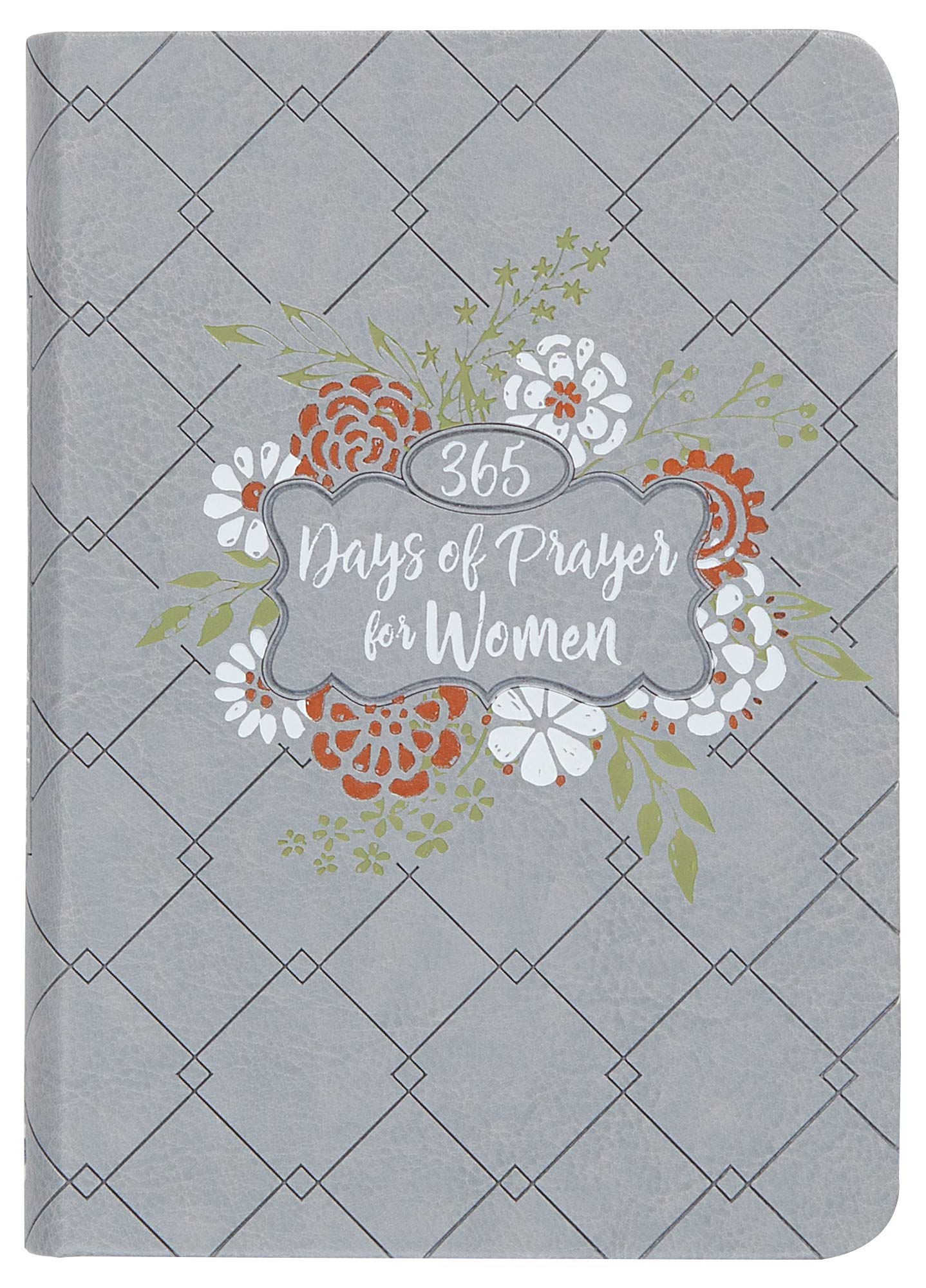 365 Days of Prayer for Women (Imitation Leather) – Guided Prayers and Daily Devotions for Women, Perfect Gift for Mother’s Day, Birthdays, and More