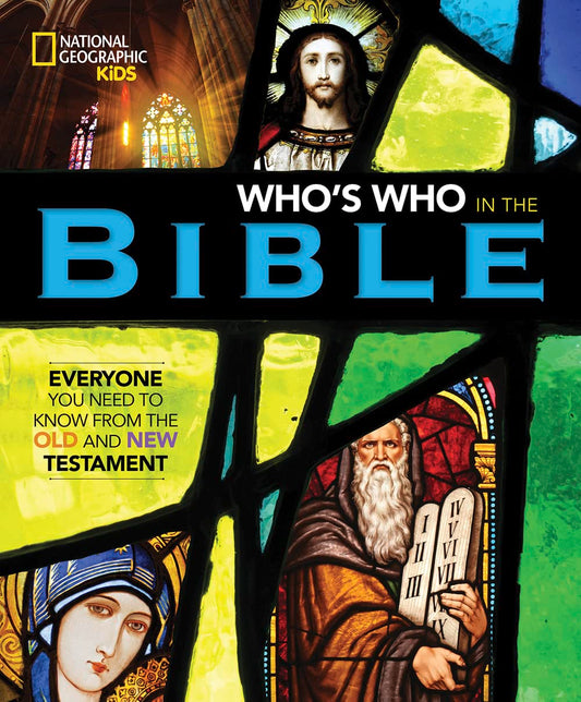 National Geographic Kids Who's Who in the Bible