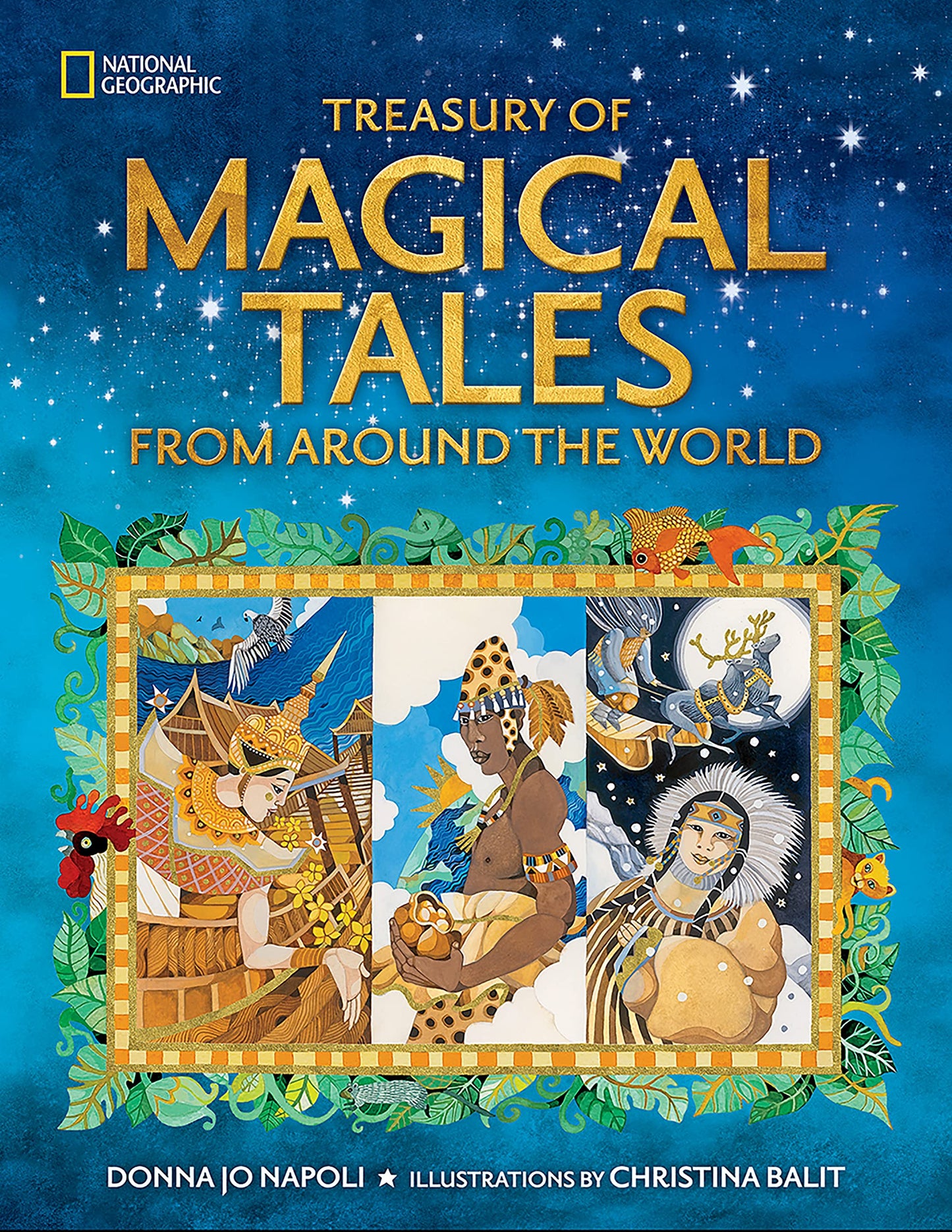 Treasury of Magical Tales From Around the World: Enchanting Tales from Around the World (National Geographic Treasuries)