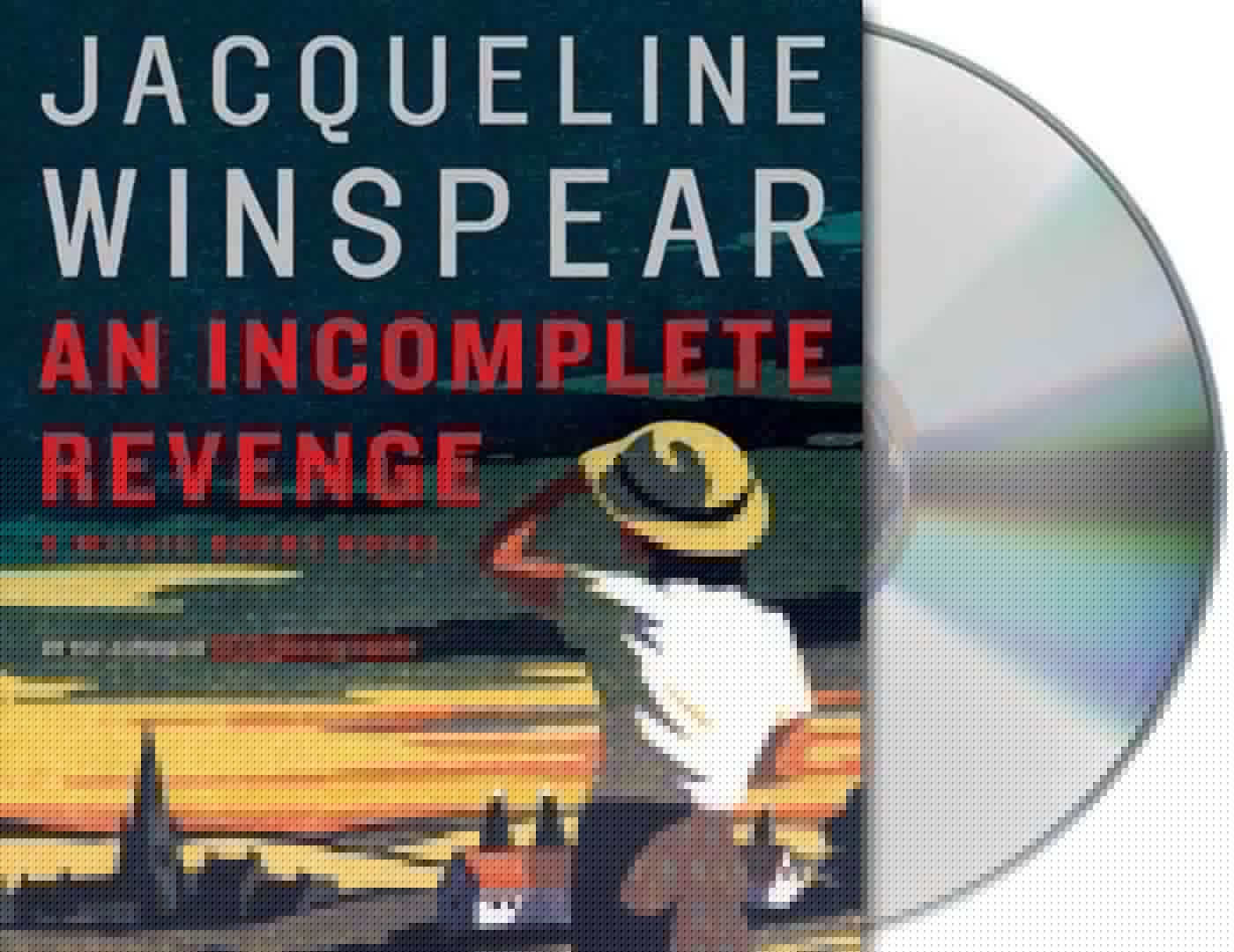 An Incomplete Revenge: A Maisie Dobbs Novel (Maisie Dobbs Novels)