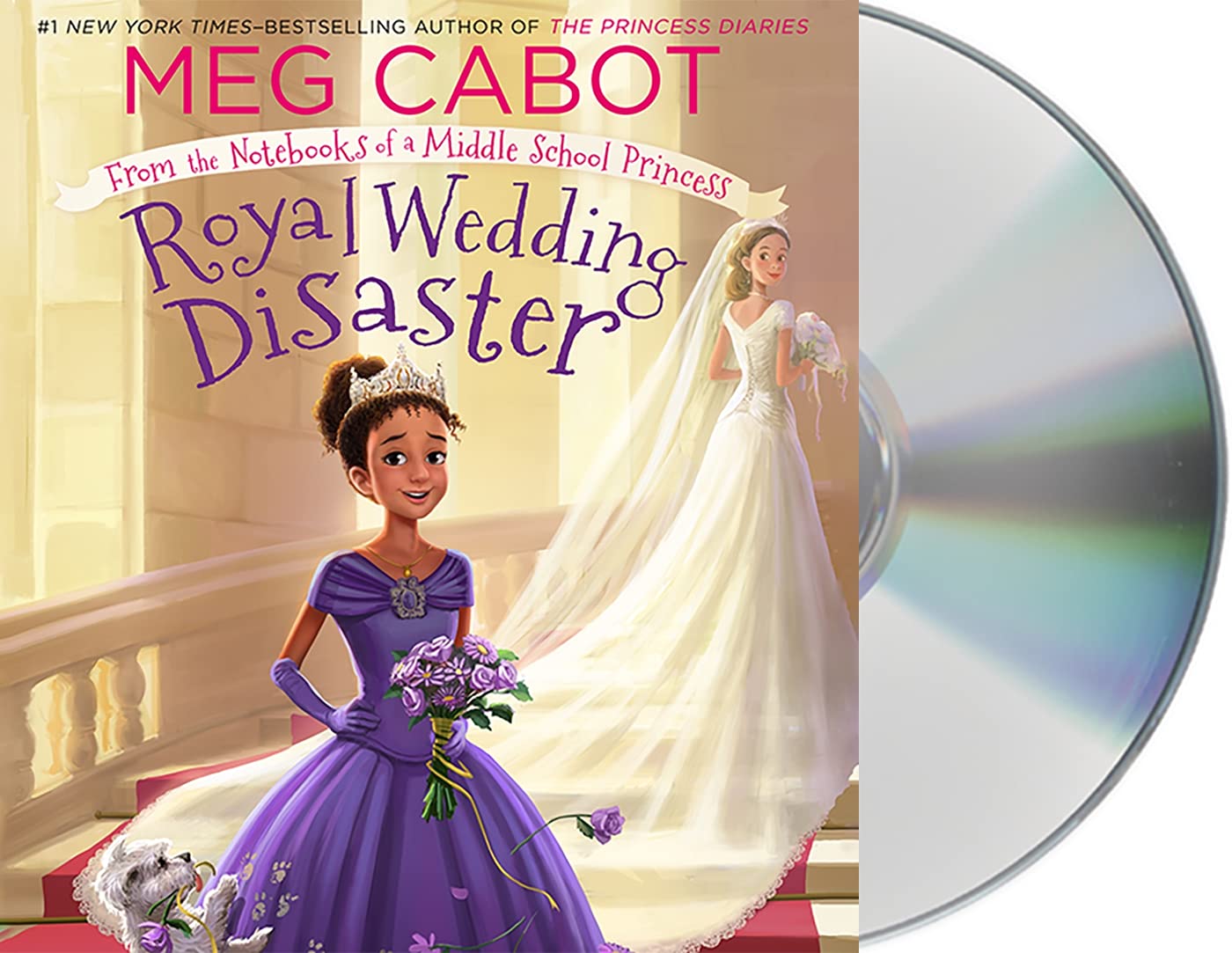 Royal Wedding Disaster: From the Notebooks of a Middle School Princess (From the Notebooks of a Middle School Princess, 2)