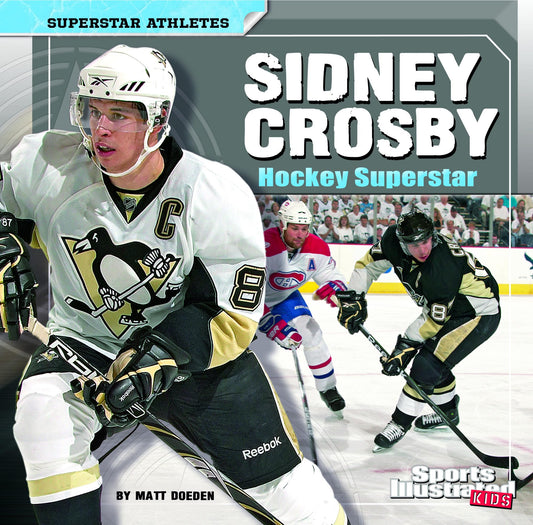 Sidney Crosby: Hockey Superstar (Superstar Athletes)