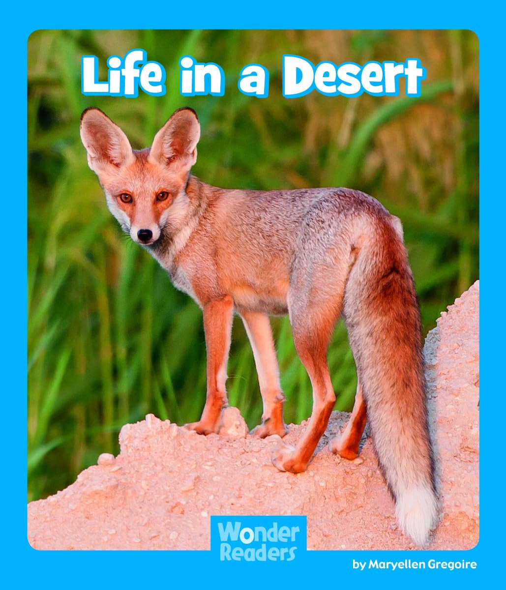 Life in a Desert (Wonder Readers Emergent Level)